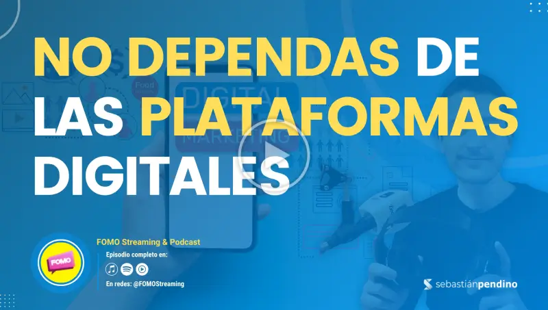 EP52 – No Dependas de Plataformas Digitales para Montar tu Negocio |  RIESGOS