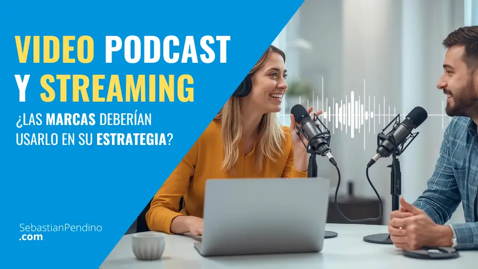 video-podcast-streaming-estrategias-marcas
